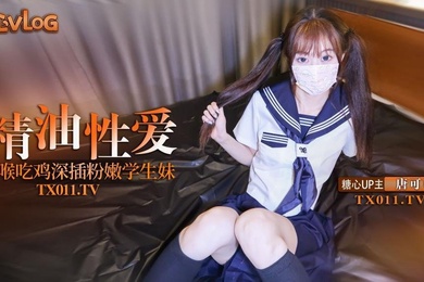 Cola酱极品双马尾粉嫩学生妹_究极口交深喉吸吮_淫靡润滑液滑溜溜肏穴_冲击视觉高潮飙射